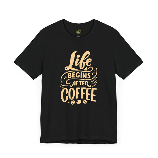 Life Begins After Coffee Tee (Dark Colors)