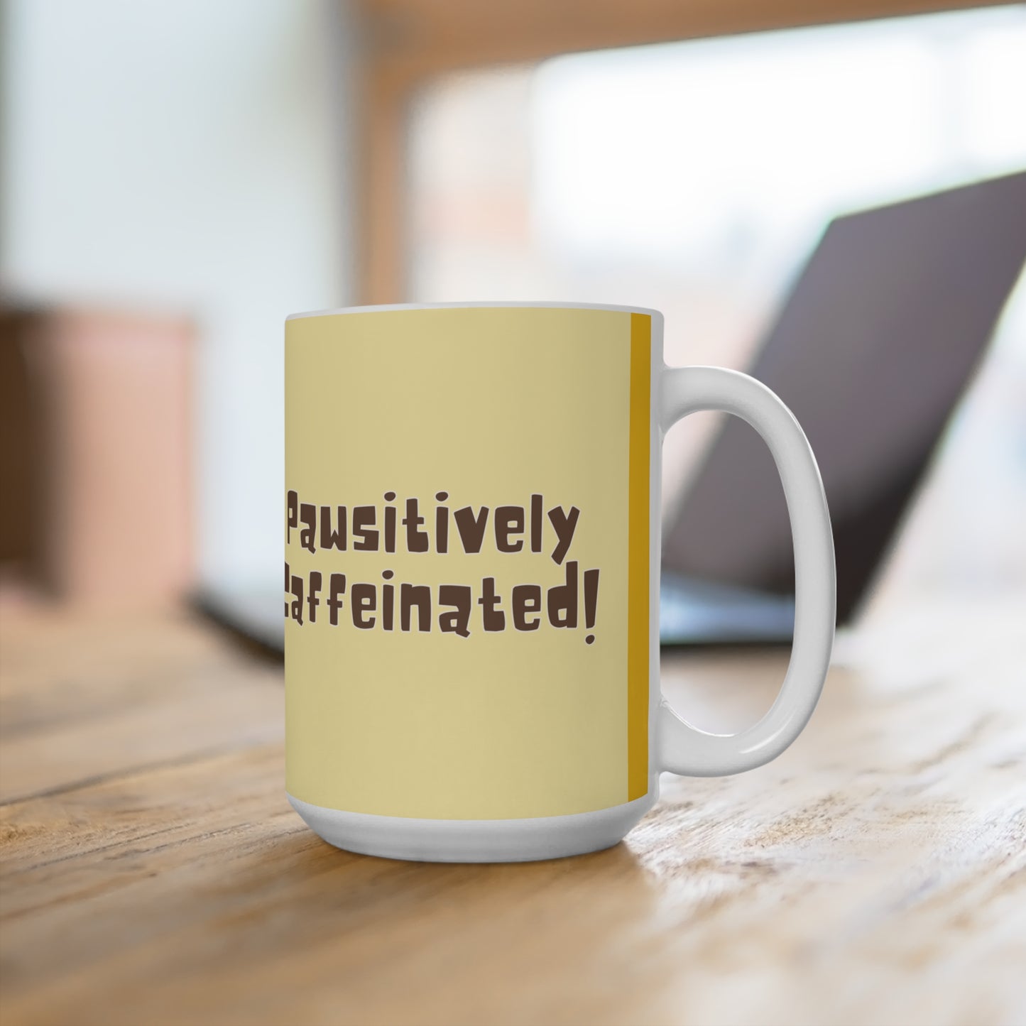 Pawsitively Caffeinated Mug